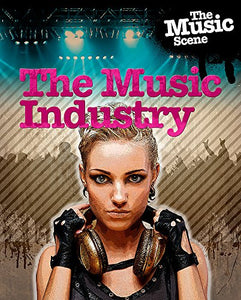 The Music Industry 