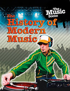 The History of Modern Music 