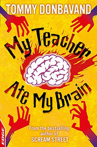 My Teacher Ate My Brain 