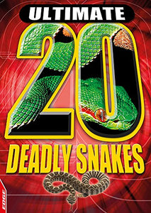 Deadly Snakes 