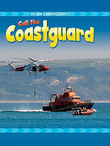 Call the Coastguard 