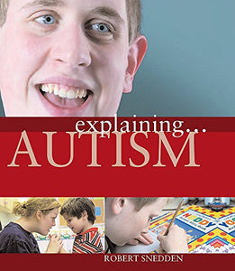 Explaining... Autism 