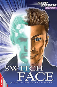 EDGE: Slipstream Graphic Fiction Level 1: Switch Face 