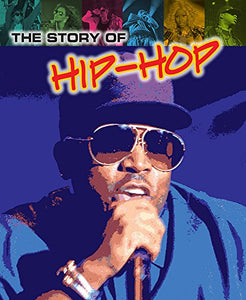 The Story of Hip-Hop 