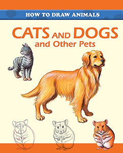 Cats and Dogs and Other Pets 