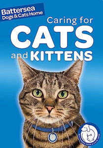 Battersea Dogs & Cats Home: Pet Care Guides: Caring for Cats and Kittens 