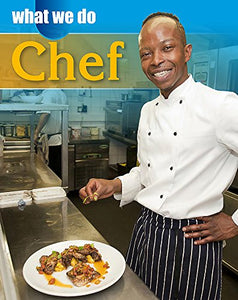 What We Do: Chef 