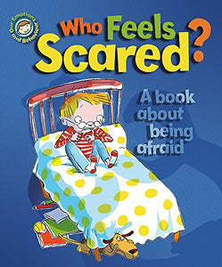 Who Feels Scared? A book about being afraid 