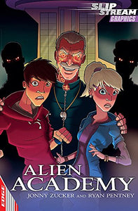 EDGE: Slipstream Graphic Fiction Level 2: Alien Academy 