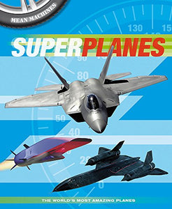 Mean Machines: Superplanes 