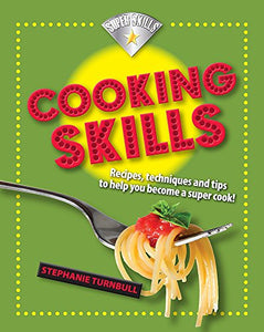 Superskills: Cooking Skills 