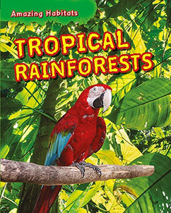 Tropical Rainforests 