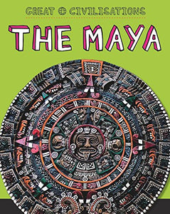 The Maya 