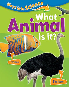 Ways Into Science: What Animal Is It? 