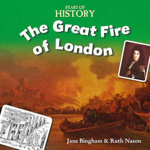 Start-Up History: The Great Fire of London 