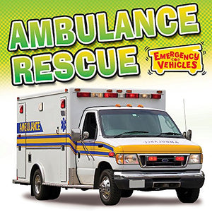 Emergency Vehicles: Ambulance Rescue 