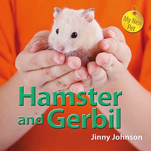 My New Pet: Hamster and Gerbil 