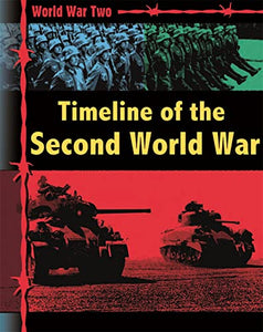 World War Two: Timeline of the Second World War 