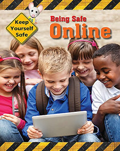 Being Safe Online 