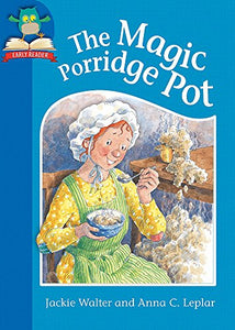 Must Know Stories: Level 1: The Magic Porridge Pot 