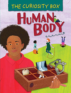 The Curiosity Box: Human Body 