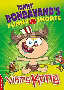 EDGE: Tommy Donbavand's Funny Shorts: Viking Kong 