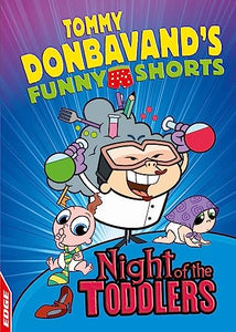 EDGE: Tommy Donbavand's Funny Shorts: Night of the Toddlers 