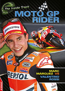 EDGE: The Inside Track: MotoGP Rider - Marc Marquez vs Valentino Rossi 