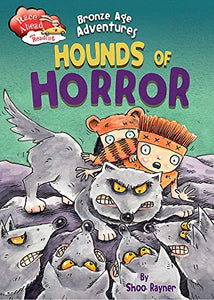 Race Ahead With Reading: Bronze Age Adventures: Hounds of Horror 