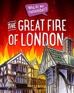 Why do we remember?: The Great Fire of London 