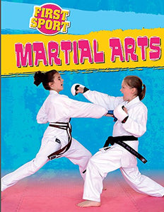 First Sport: Martial Arts 