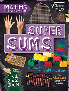 Maths is Everywhere: Super Sums 