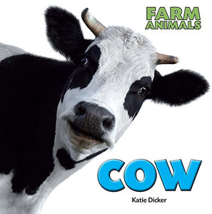 Farm Animals: Cow 