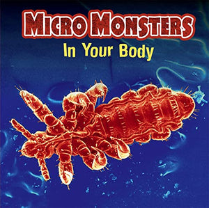 Micro Monsters: In Your Body 