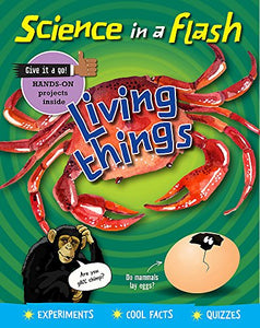 Science in a Flash: Living Things 