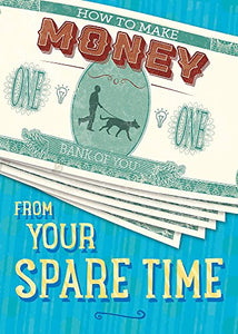 How to Make Money from Your Spare Time 