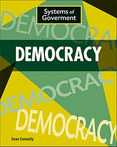 Systems of Government: Democracy 