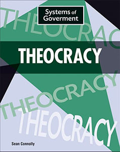 Systems of Government: Theocracy 