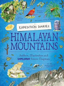 Expedition Diaries: Himalayan Mountains 