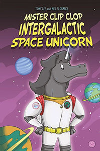 EDGE: Bandit Graphics: Mister Clip-Clop: Intergalactic Space Unicorn 