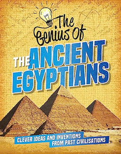 The Genius of: The Ancient Egyptians 