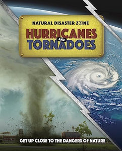 Natural Disaster Zone: Hurricanes and Tornadoes 