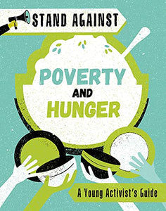 Stand Against: Poverty and Hunger 