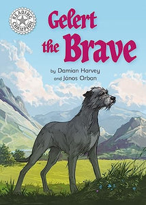 Reading Champion: Gelert the Brave 