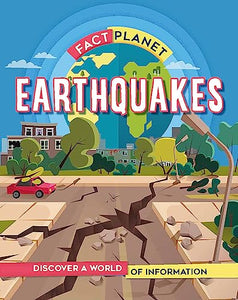 Fact Planet: Earthquakes 