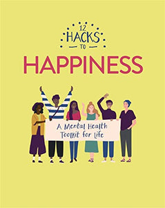 12 Hacks to Happiness 