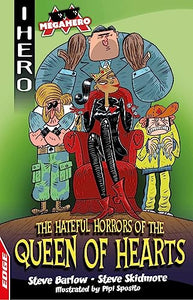 EDGE: I HERO: Megahero: The Hateful Horrors of the Queen of Hearts 