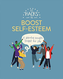 12 Hacks to Boost Self-esteem 