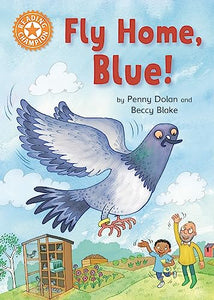 Reading Champion: Fly Home, Blue! 