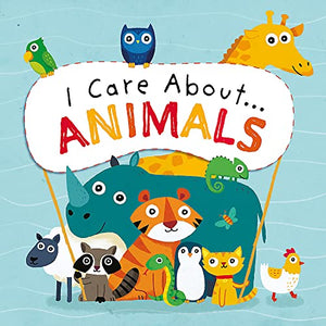 I Care About: Animals 